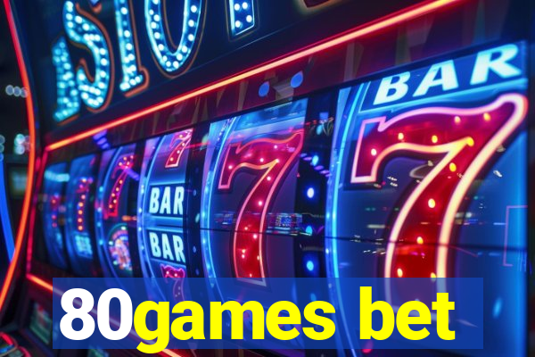 80games bet